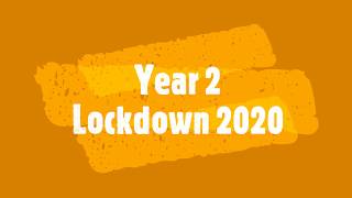 Year 2 do Lockdown